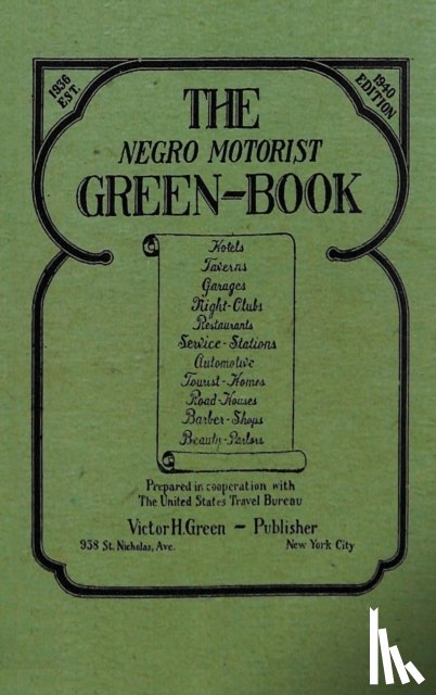 Green, Victor H - The Negro Motorist Green-Book