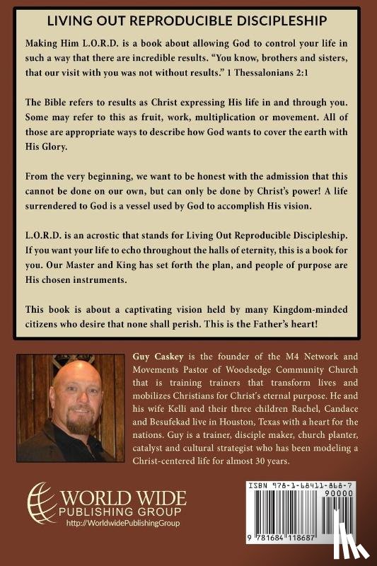 Caskey, Guy - Making Him L.O.R.D. (Second Edition)