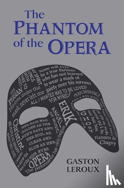 Gaston Leroux, Alexander Teixeira de Mattos - The Phantom of the Opera