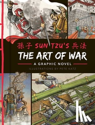 Tzu, Sun - Tzu, S: Art of War: A Graphic Novel