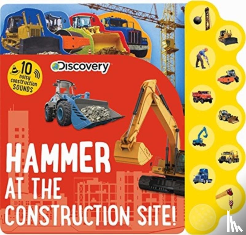 Feldman, Thea - Discovery: Hammer at the Construction Site!