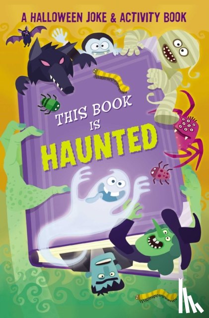 Fischer, Maggie - This Book is Haunted!: A Halloween Joke & Activity Book