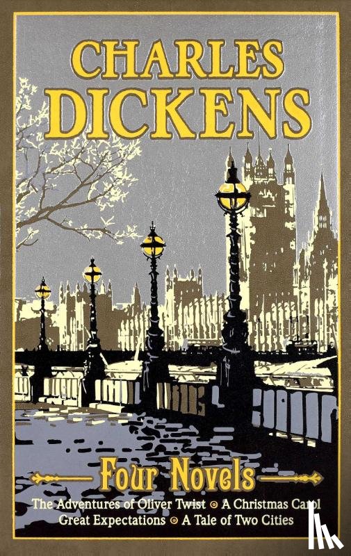 Dickens, Charles - Charles Dickens: Four Novels