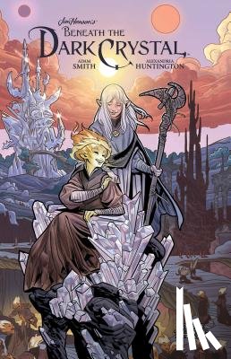 Smith, Adam - Jim Henson's Beneath the Dark Crystal Vol. 3