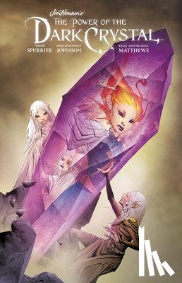 Spurrier, Simon, Johnson, Phillip Kennedy - Jim Henson's The Power of the Dark Crystal Vol. 3