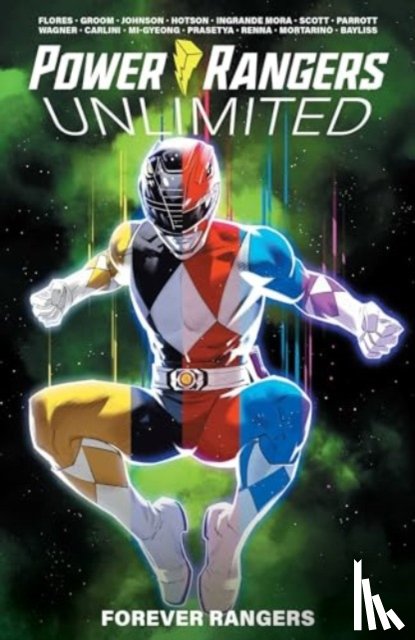 Parrott, Ryan, Flores, Melissa - Power Rangers Unlimited: Forever Rangers