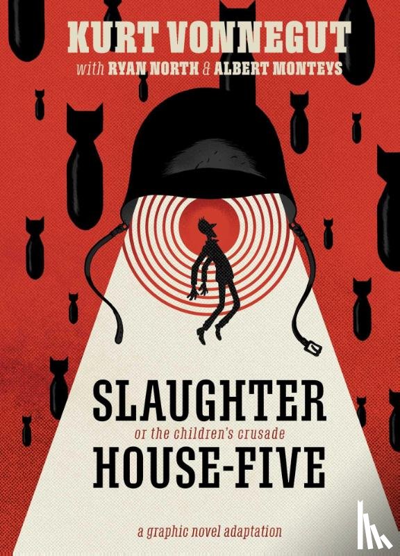 Vonnegut, Kurt, North, Ryan - Slaughterhouse-Five: The Graphic Novel