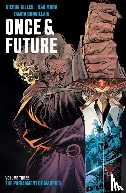 Gillen, Kieron - Once & Future Vol. 3