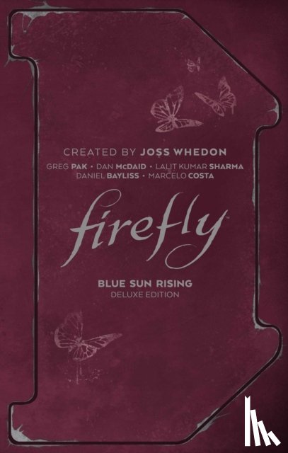 Pak, Greg - Firefly: Blue Sun Rising Deluxe Edition
