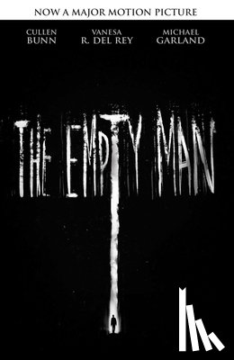 Bunn, Cullen - The Empty Man (Movie Tie-In Edition)