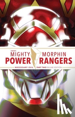 Parrott, Ryan, Grace, Sina - Mighty Morphin Power Rangers: Necessary Evil II Deluxe Edition
