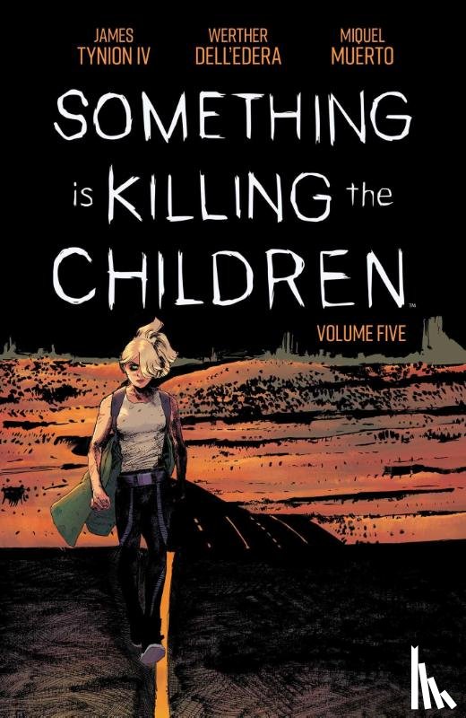 Tynion IV, James - Something is Killing the Children Vol. 5