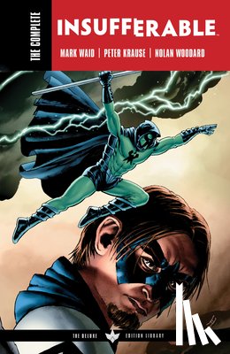 Waid, Mark - The Complete Insufferable by Mark Waid