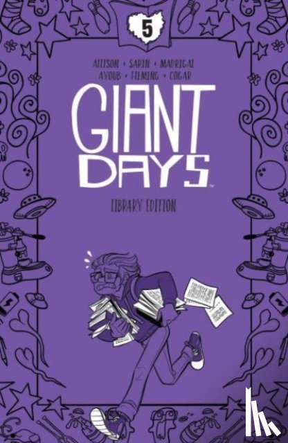 Allison, John - Giant Days Library Edition Vol. 5