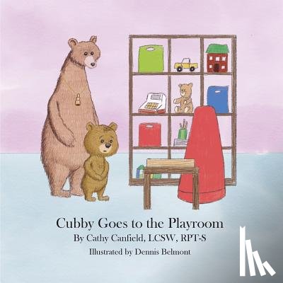 Canfield, Cathy - Cubby Goes to the Playroom