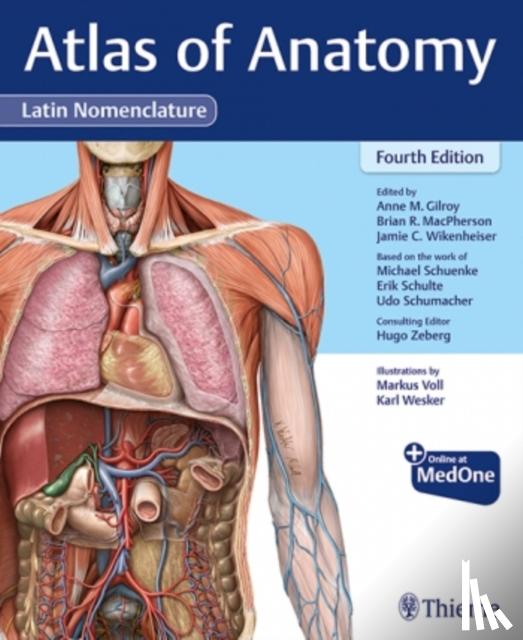 Gilroy, Anne M, MacPherson, Brian R, Wikenheiser, Jamie, Schuenke, Michael - Atlas of Anatomy, Latin Nomenclature