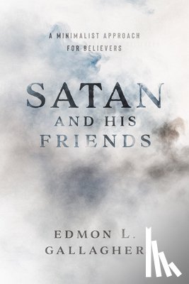 Gallagher, Edmon L. - Satan and His Friends