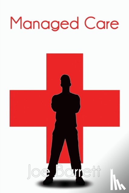 Barrett, Joe - Managed Care