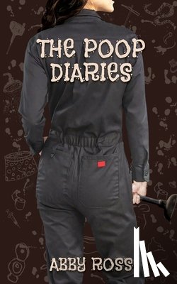 Ross, Abby - The Poop Diaries