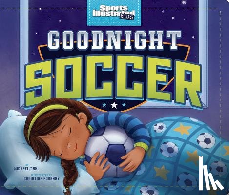 Dahl, Michael - Goodnight Soccer