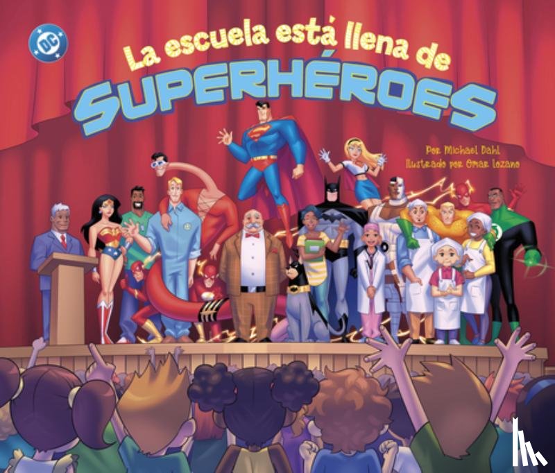 Dahl, Michael - La Escuela Está Llena de Superhéroes