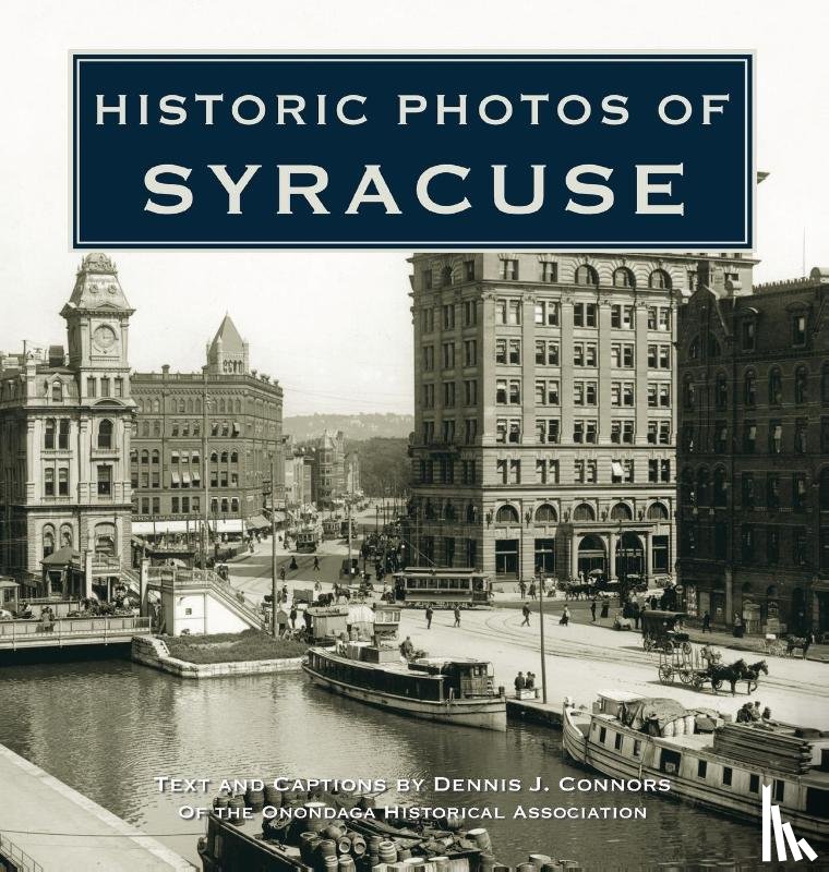 Connors, Dennis - Historic Photos of Syracuse