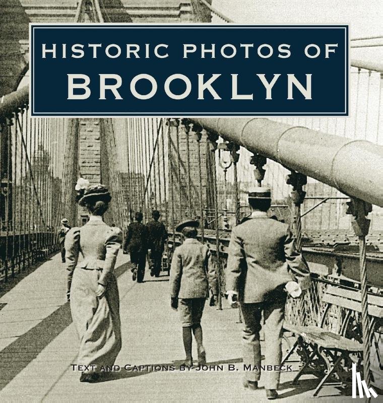 Manbeck, John B. - Historic Photos of Brooklyn