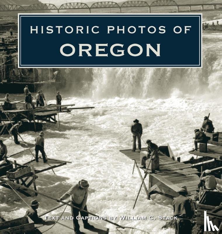 Stack, William - Historic Photos of Oregon