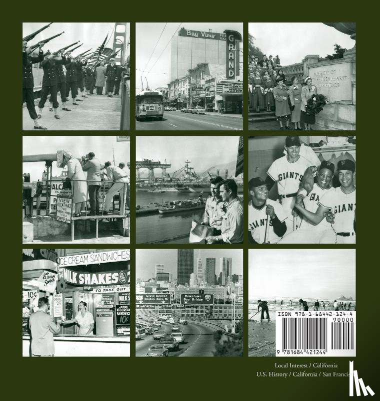 Schall, Rebecca - Historic Photos of San Francisco in the 50s, 60s, and 70s