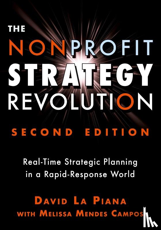 La Piana, David, Campos, Melissa Mendes - The Nonprofit Strategy Revolution