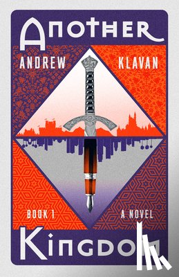 Klavan, Andrew - ANOTHER KINGDOM