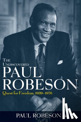 Robeson, Paul - The Undiscovered Paul Robeson