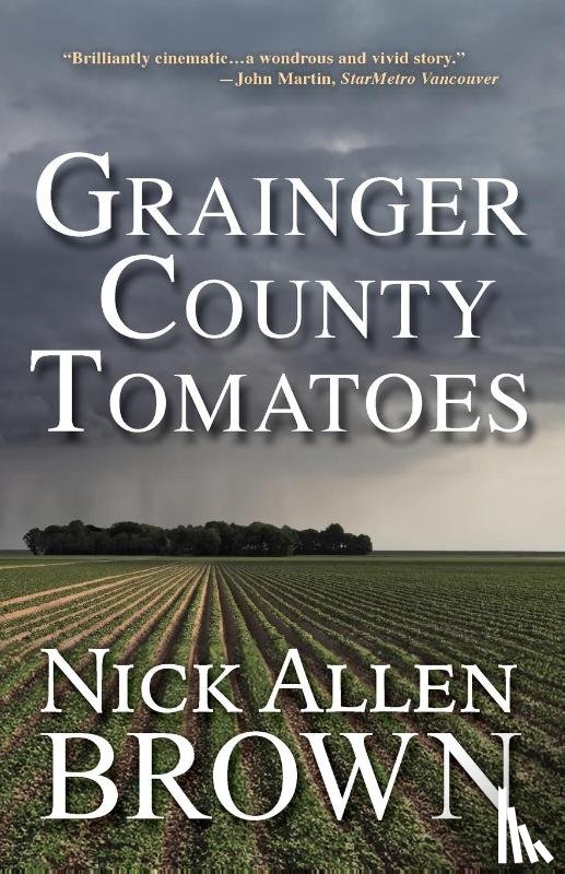 Brown, Nick Allen - Grainger County Tomatoes