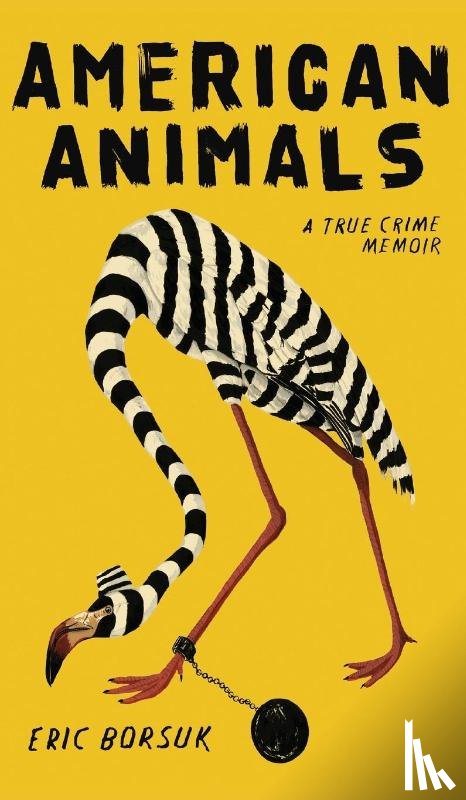 Borsuk, Eric - American Animals