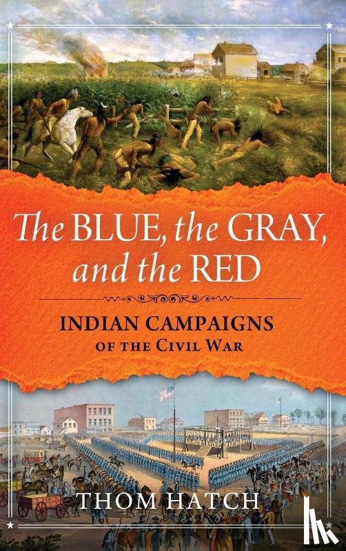 Hatch, Thom - The Blue, The Gray and The Red