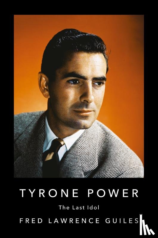 Guiles, Fred Lawrence - Tyrone Power