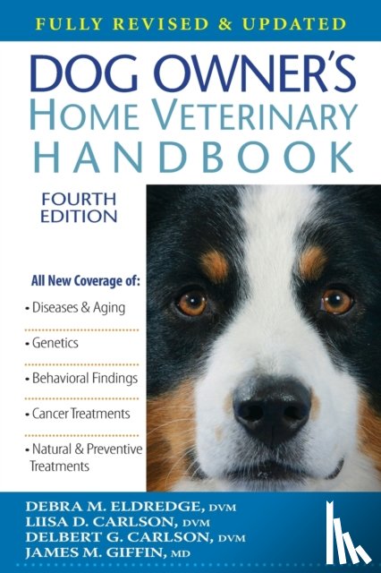 Eldredge, Debra M, Carlson, Liisa D, Carlson, Delbert G, Giffin, James M - Dog Owner's Home Veterinary Handbook