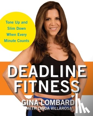 Lombardi, Gina - Deadline Fitness