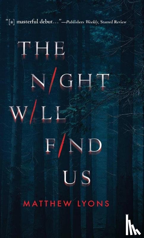 Lyons, Matthew - The Night Will Find Us