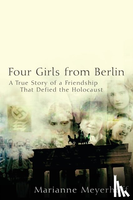 Meyerhoff, Marianne - Four Girls from Berlin