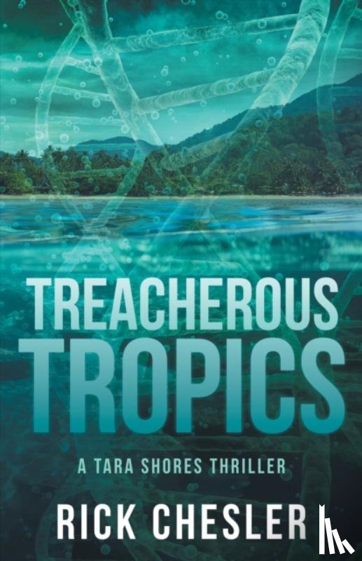 Chesler, Rick - Tropical Treachery