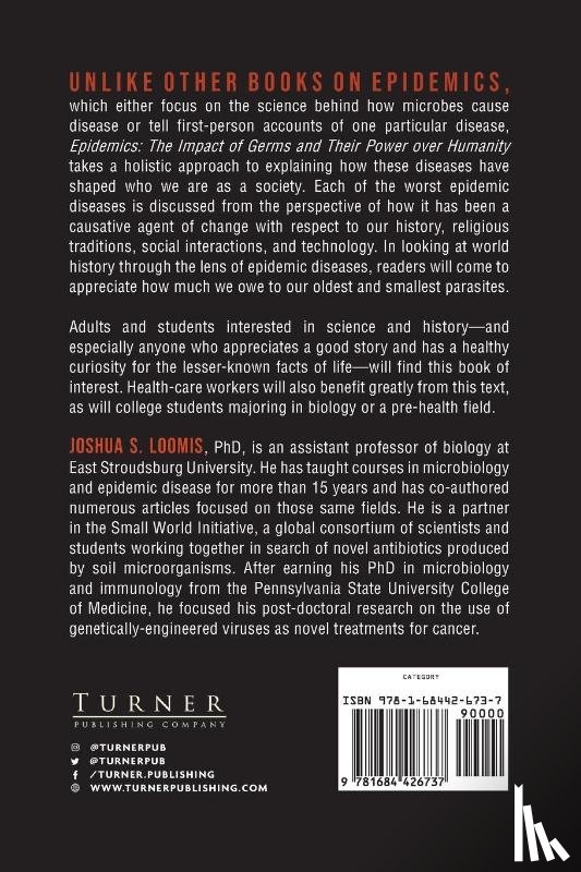 Loomis, Joshua - Epidemics: The Impact of Germs and Their Power over Humanity