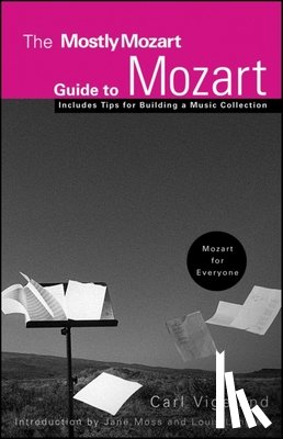 Vigeland, Carl - Vigeland, C: Mostly Mozart Guide to Mozart