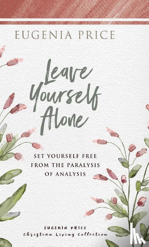 Price, Eugenia - Leave Yourself Alone