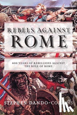 Dando-Collins, Stephen - Rebels against Rome