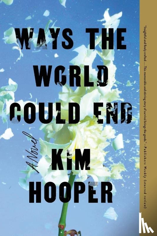 Hooper, Kim - Ways the World Could End