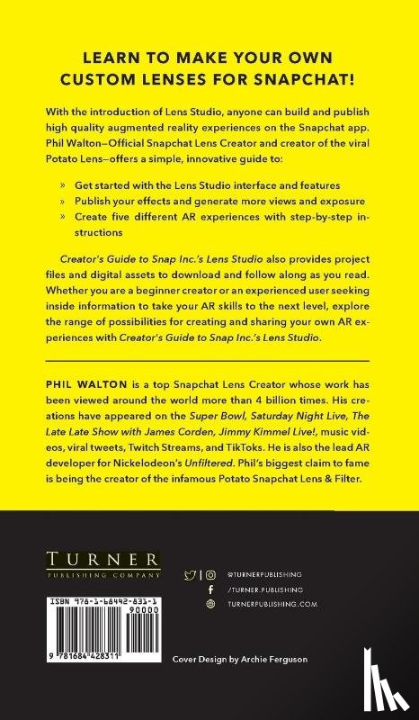 Walton, Phil - Designer's Guide to Snapchat's Lens Studio: A Quick & Easy Resource for Creating Custom Augmented Reality Experiences