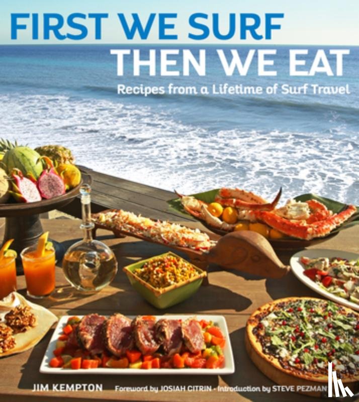 Kempton, Jim - First We Surf, Then We Eat