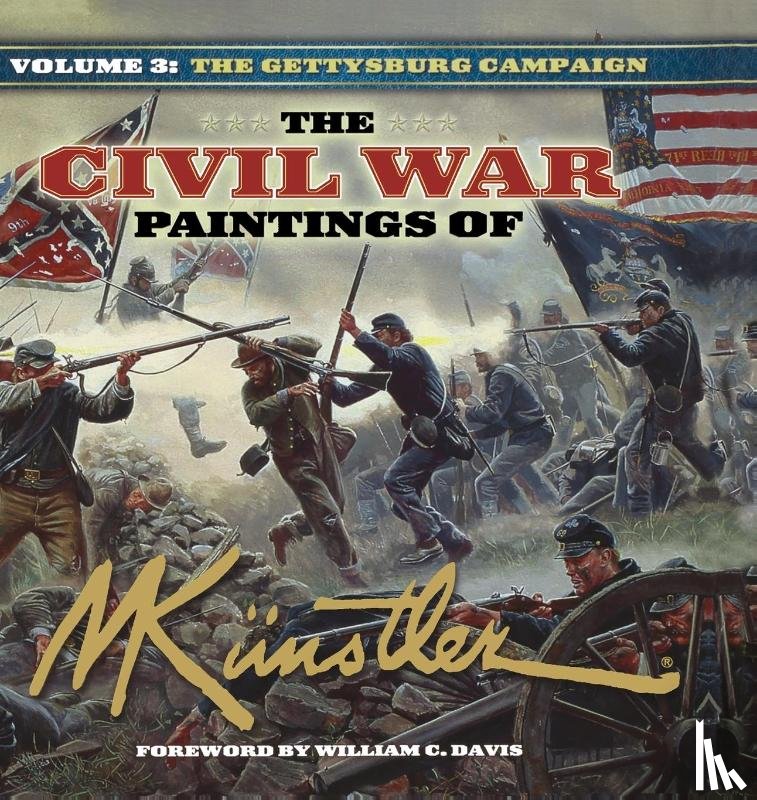 Kunstler, Mort - The Civil War Paintings of Mort Knstler Volume 3