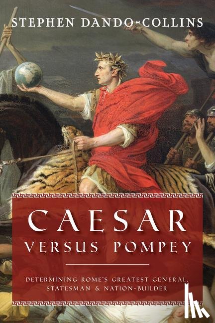 Dando-Collins, Stephen - Caesar Versus Pompey